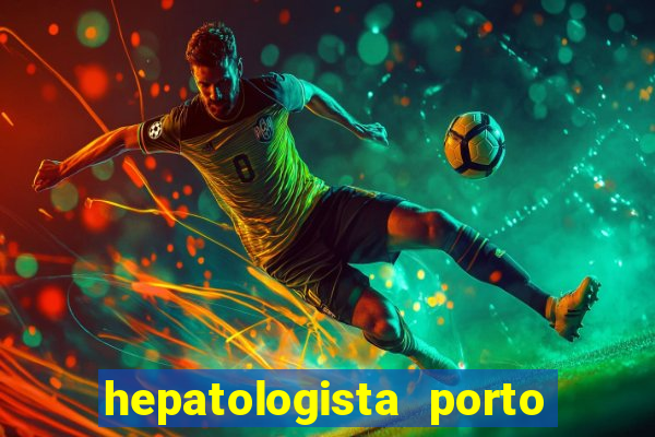 hepatologista porto alegre ipe